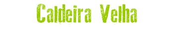Caldeira Velha
