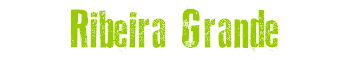 Ribeira Grande