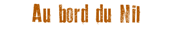Au bord du Nil