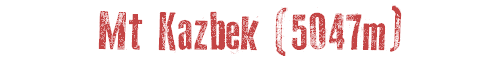Mt Kazbek