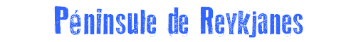 Pninsule de Reykjanes