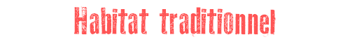 Habitat traditionnel