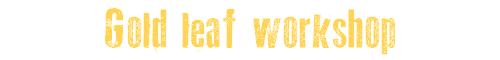 Gold leaf workshop