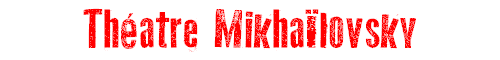 Thatre Mikhalovsky
