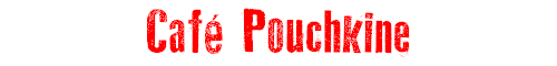Le caf Pouchkine