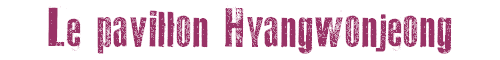 Le pavillon Hyangwonjeong