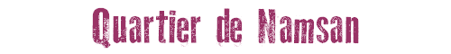 Quartier de Namsan