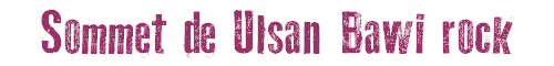 Sommet de Ulsan Bawi rock