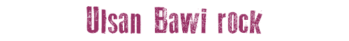 Ulsan Bawi rock
